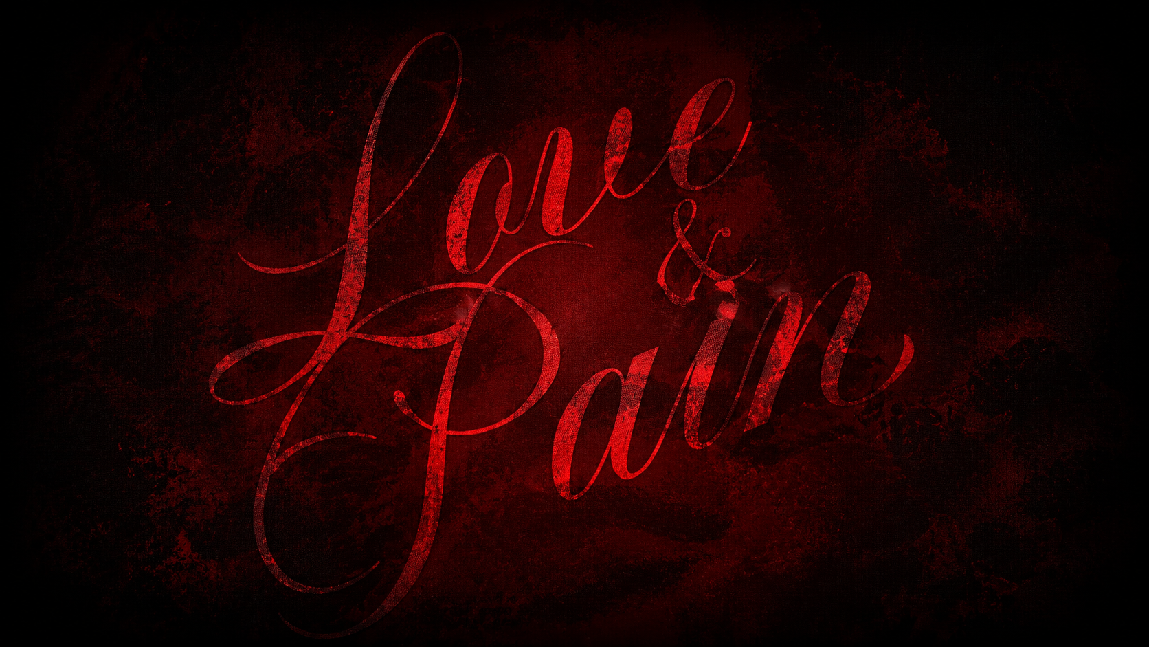Chapter II — Love & Pain